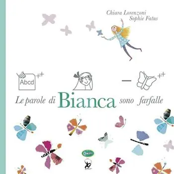 Prezzo Di Fabbrica Le parole di Bianca sono farfalle. Ediz. a colori