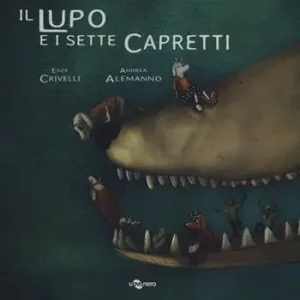 Nuovo Arrivo Il lupo e i sette capretti. Ediz. CAA