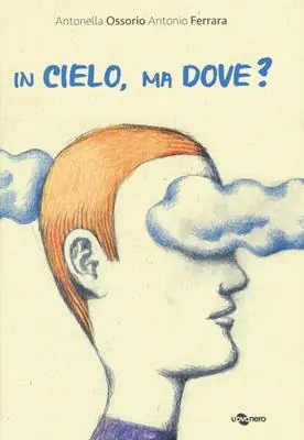 Spedito Oggi In cielo, ma dove? Ediz. a colori