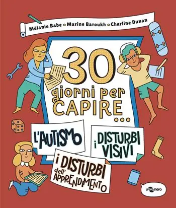 Miglior Prezzo 30 giorni per capire... l‘autismo-i disturbi visivi-i disturbi dell‘apprendimento