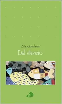 Nuova Collezione Dal silenzio