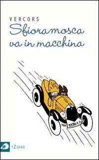 Non Perdere Sfioramosca va in macchina