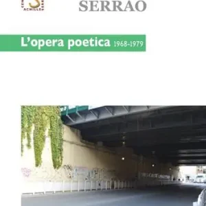 Nuovo Arrivo L‘ opera poetica 1968-1979