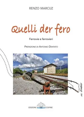 Nuovo Arrivo Quelli del ferro. Ferrovie e ferrovieri
