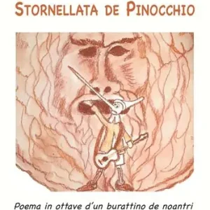 Must-Have Stornellata de Pinocchio. Poema in ottave d‘un burattino de noantri
