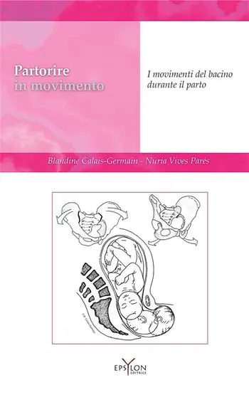 Nuovo Arrivo Partorire in movimento. I movimenti del bacino durante il parto