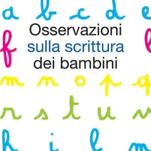 A Buon Prezzo Osservazioni sulla scrittura dei bambini. Ediz. illustrata