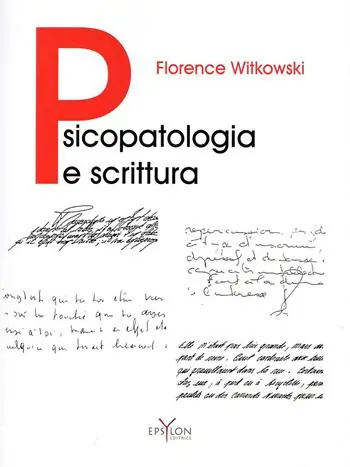 Psicopatologia e scrittura. Ediz. illustrata Affare
