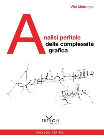 Prezzo Conveniente Analisi peritale della complessità grafica. Ediz. illustrata