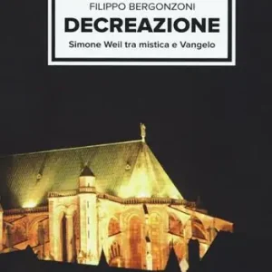 Popolare Decreazione. Simone Weil tra mistica e Vangelo