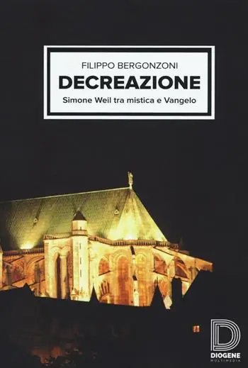 Popolare Decreazione. Simone Weil tra mistica e Vangelo