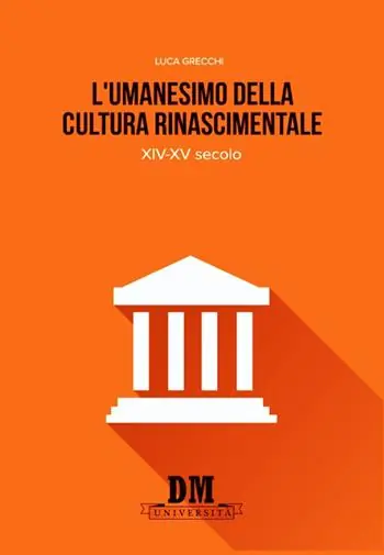 Occasione L‘umanesimo nella cultura rinascimentale. XIV-XV secolo