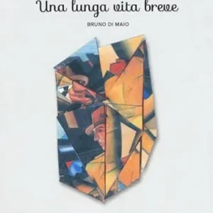 Non Perdere Una lunga vita breve