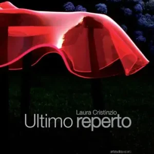 Laura Cristinzio. Ultimo reperto Nuova Collezione