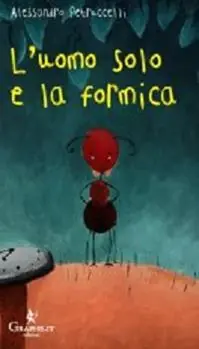 Esclusivo L‘ uomo solo e la formica