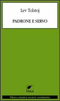Padrone e servo Affare
