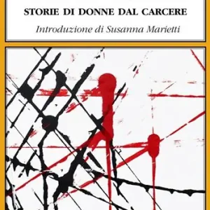 I limoni non possono entrare. Storie di donne dal carcere Quantità Limitata