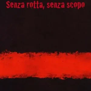 Senza rotta, senza scopo Non Perdere