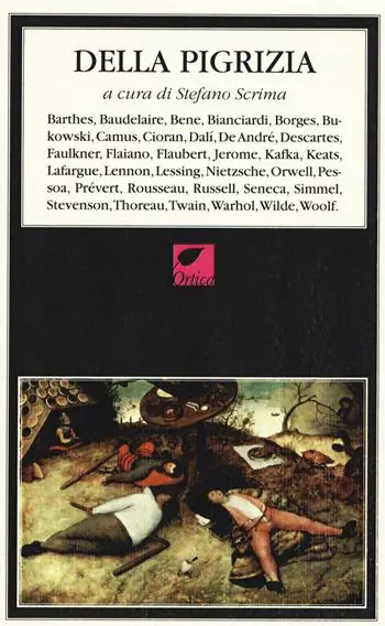 Della pigrizia Offerta Limitata