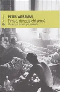 Spedizione Espresso Penso, dunque chi sono? Memorie di un anno psichedelico