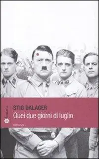 Quei due giorni di luglio Ultima Occasione