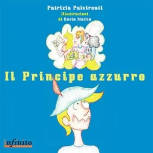 Il principe azzurro. Ediz. illustrata Consegna Rapida