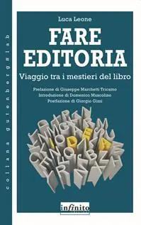 Fare editoria. Viaggio tra i mestieri del libro Scelto Dai Clienti