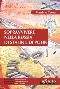 Sopravvivere nella Russia di Stalin e di Putin Ultima Occasione