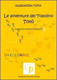 Le avventure del topolino Totò Direttamente Dal Produttore