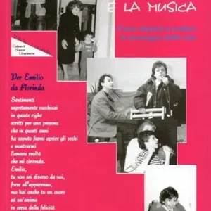 Occasione Emilio e la musica. Come imparò a scalare le montagne della vita. Con CD Audio