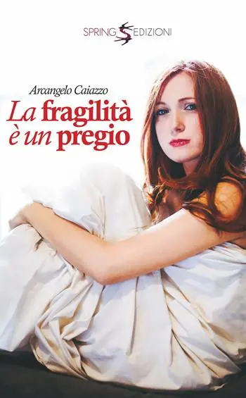 La fragilità è un pregio Compra Online