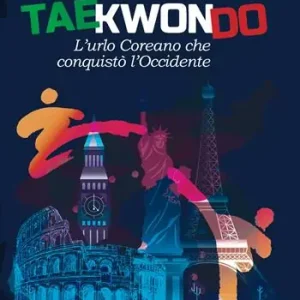 Compra Oggi Stesso Taekwondo. L‘urlo coreano che conquistò l‘Occidente