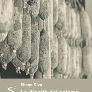 La dignità del salame. Odio e cameratismo al tempo dei social Prezzo Conveniente
