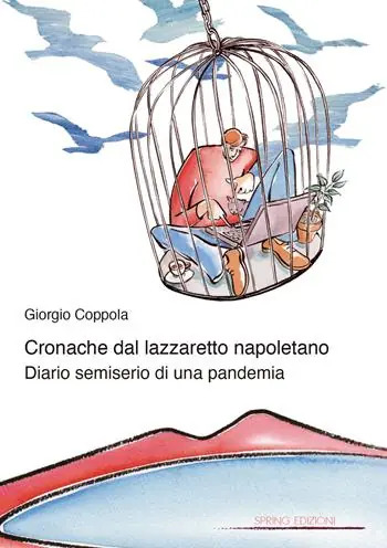 Compra Oggi Stesso Cronache dal lazzaretto napoletano. Diario semiserio di una pandemia