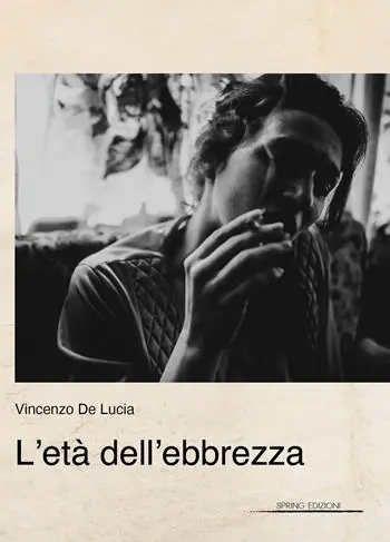 Consegna Rapida L‘età dell‘ebbrezza
