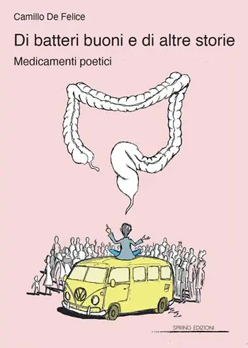 Pagamento Sicuro Di batteri buoni e di altre storie. Medicamenti poetici