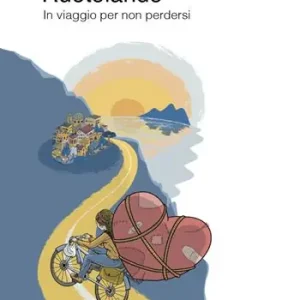 Ruotolando. In viaggio per non perdersi Pagamento Sicuro
