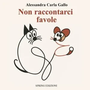 Non raccontarci favole Promozione