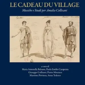 Le cadeau du village. Musiche e studi per Amalia Collisani Pagamento Sicuro