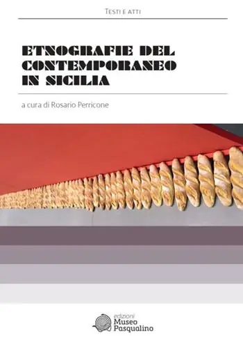 Più Venduto Etnografie del contemporaneo in Sicilia