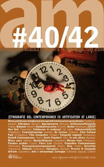 Occasione Imperdibile Etnografie del contemporaneo (2018). Vol. 4 Antropologia museale etnografia patrimoni culture visive. Artification at large
