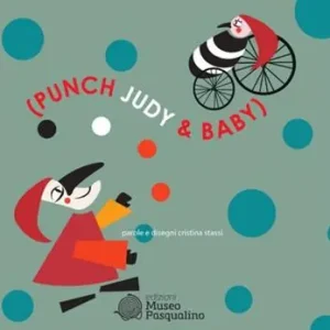 Punch Judy & Baby. Ediz. illustrata Bestseller