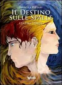Il destino sulle spalle Popolare