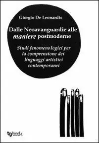 Dalle neovanguardie alle maniere postmoderne Economico