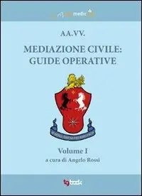 Miglior Prezzo Mediazione civile. Guide operative
