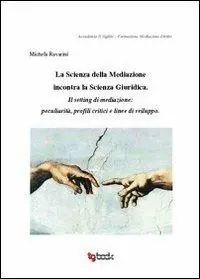 La scienza della mediazione incontra la scienza giuridica Promozione