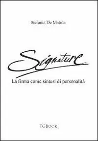 Signature. La firma come sintesi di personalità Super Prezzo