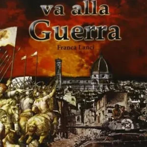 Firenze va alla guerra A Buon Prezzo