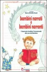 Soddisfatti O Rimborsati Bambini narrati e bambini narranti. Con CD-ROM