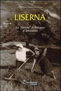 Super Prezzo Liserna. La «Fiesole» di Bologna al femminile